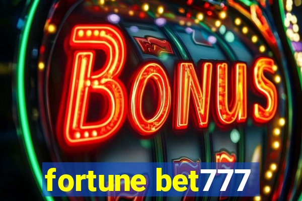 fortune bet777